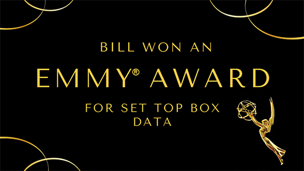 Bill waon an EMMY AWard for Set top box data